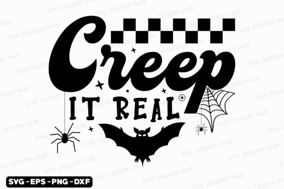 Creep It Real Svg: A Spooky Twist for T-Shirt Designs