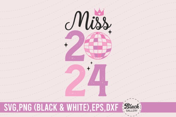 Pink New Year SVG Miss 2024: A Versatile T-Shirt Design Graphic