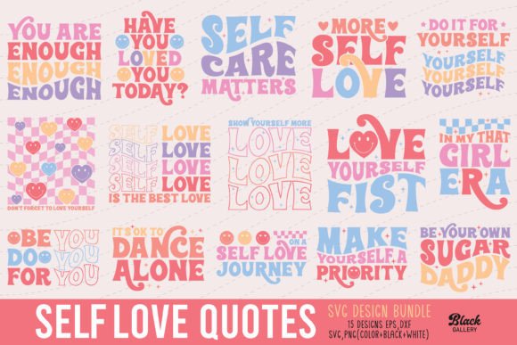 Self Love Quotes SVG PNG EPS Bundle: Perfect for T-Shirt Designs & Graphics