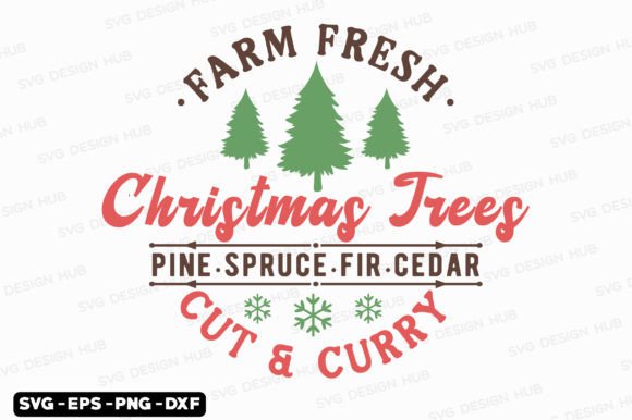 Vintage Christmas Sign Svg, Farm Fresh for T-Shirt Designs & Graphics